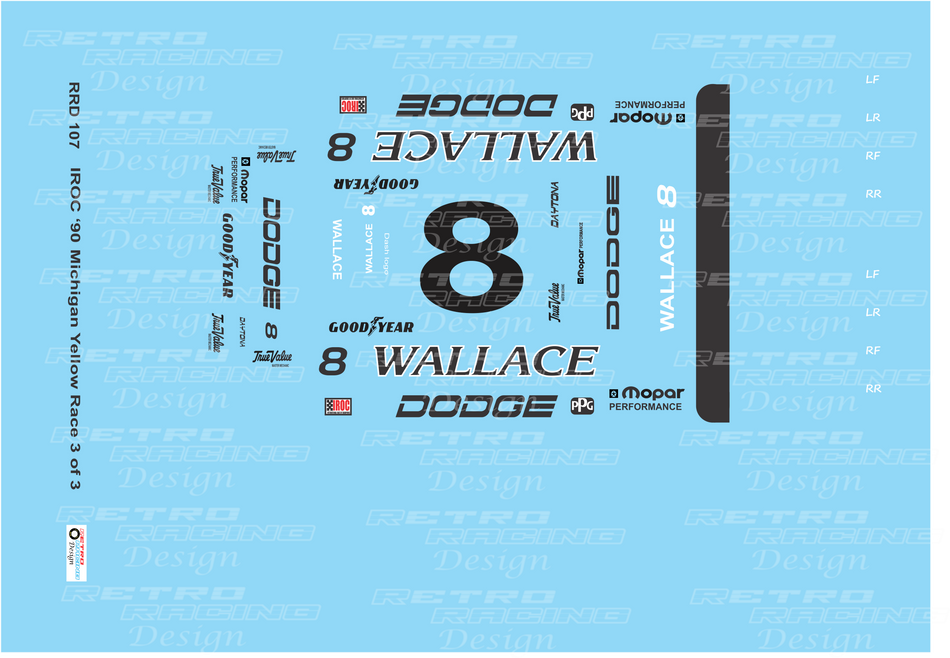 Retro Racing Design IROC 1990 Rusty Wallace #8 Dodge Daytona Race 3 of 3 1/24 Scale Decal